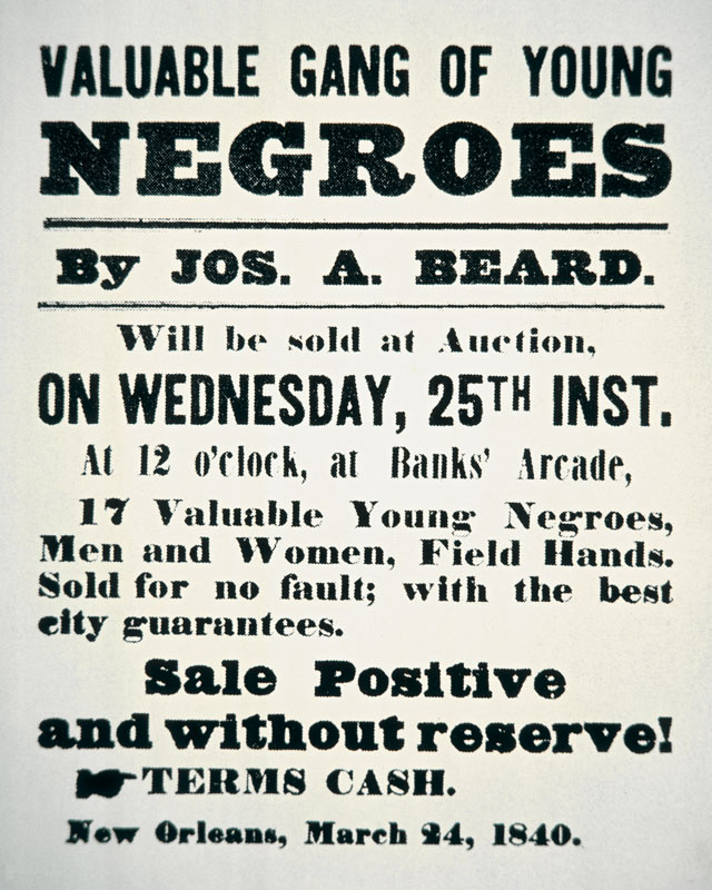 Poster for 'A Valuable Gang of Young Negroes', New Orleans, 1840 (litho) a American School, (19th century)