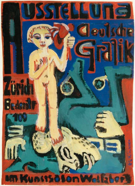 Exhibition poster German graphic Zurich. a Ernst Ludwig Kirchner