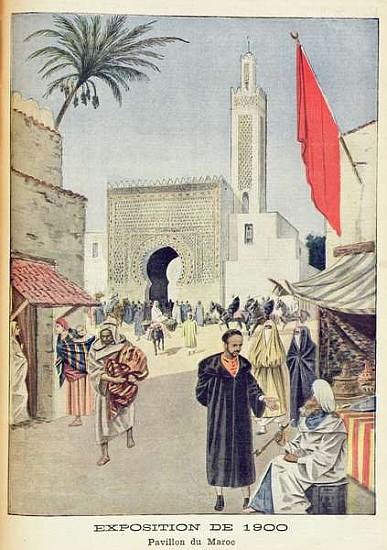 The Moroccan Pavilion at the Universal Exhibition of 1900, Paris, illustration from ''Le Petit Journ a Scuola Francese