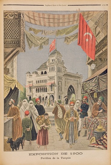 The Turkish Pavilion at the Universal Exhibition of 1900, Paris, illustration from ''Le Petit Journa a Scuola Francese