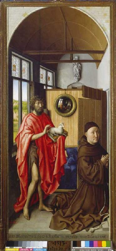 Johannes of the Täufer and the Franciscans' Heinrich Werle a Maestro von Flémalle  R.Campin