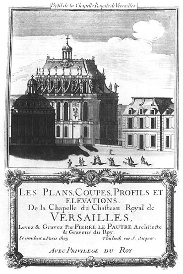 The Royal Chapel, illustration from ''Les Plans, Coupes, Profils et Elevations de la Chapelle du Cha a Pierre Lepautre