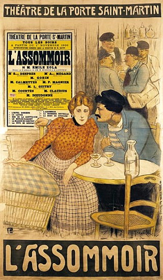 Poster advertising ''L''Assommoir'' M.M.W. Busnach and O. Gastineau at the Porte Saint-Martin Theatr a Théophile-Alexandre Steinlen